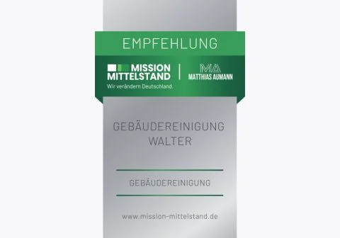 Empfehlung von Mission Mittelstand für Gebäudereinigung Walter